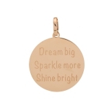 iXXXi Text-Anhänger Ø 38 mm Dream big, Sparkle more, Shine bright